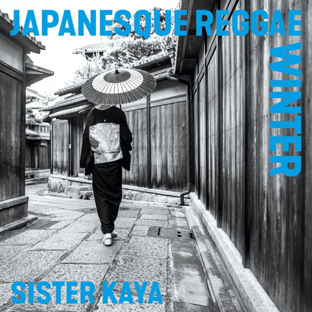 Sister Kaya - Japanesque Reggae Winter  LP LP